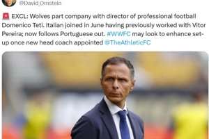 緊隨主帥佩雷拉步伐，奧恩斯坦：狼隊(duì)總監(jiān)多梅尼科-泰蒂離職