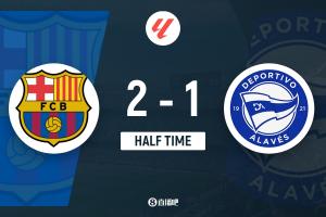 半場(chǎng)-巴薩2-1阿拉維斯 亞馬爾破門+中柱奧爾莫傳射拉菲尼亞獻(xiàn)助攻