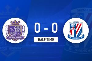 半場-上海申花暫0-0廣島三箭 路易斯失單刀+中柱鮑亞雄撲單刀